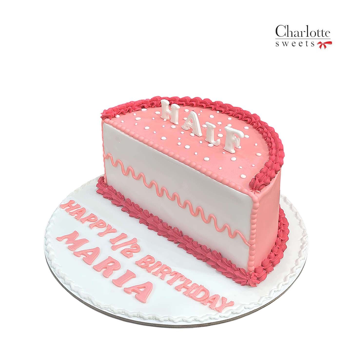 Half Birthday Cake